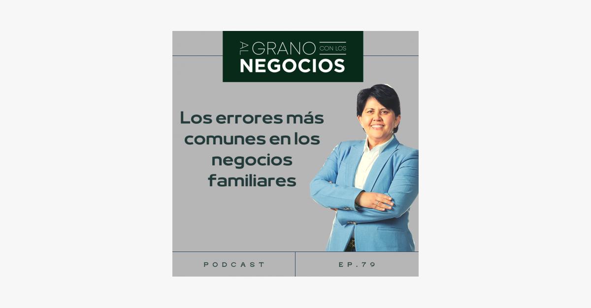 Los errores más comunes en los negocios familiares