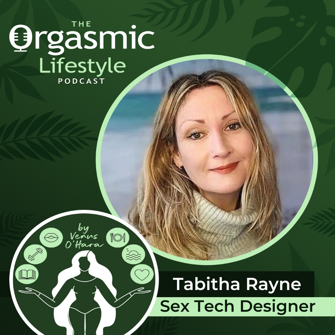 The Orgasmic Lifestyle Podcast by Venus O\'Hara