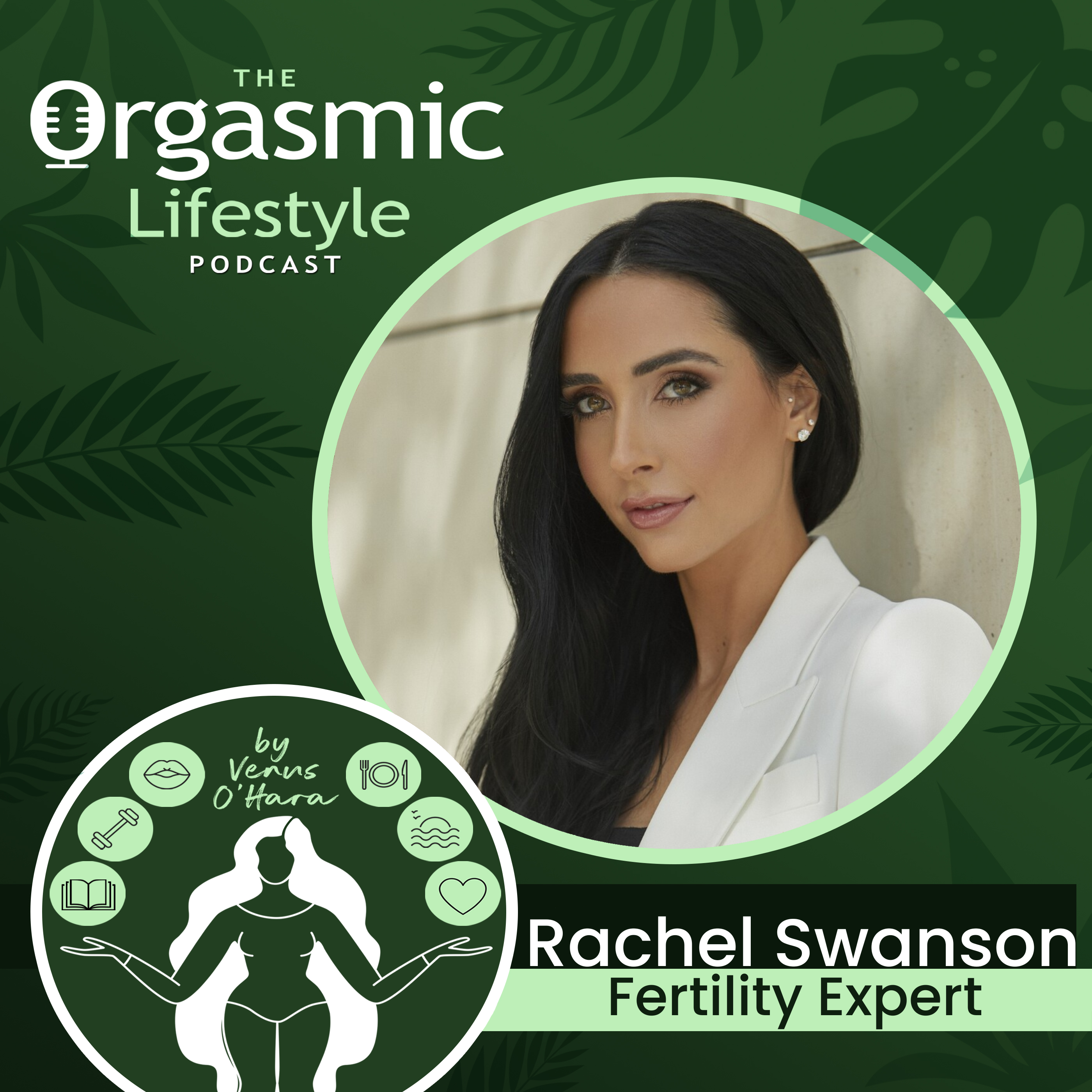 148 How Food Affects Fertility with Rachel Swanson Author of Trying!: A Science-Backed Plan to Optimize Your Fertility