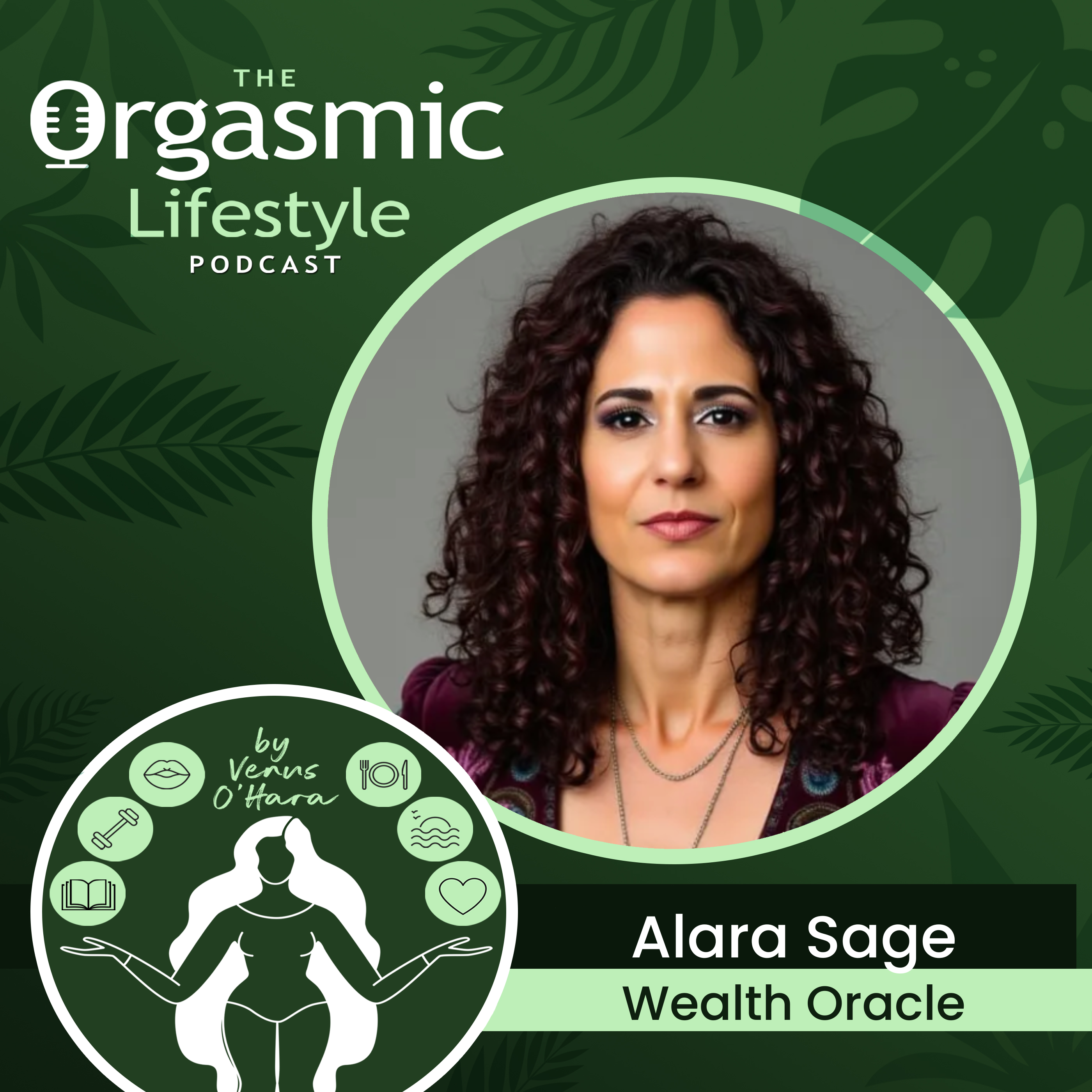The Orgasmic Lifestyle Podcast by Venus O\'Hara