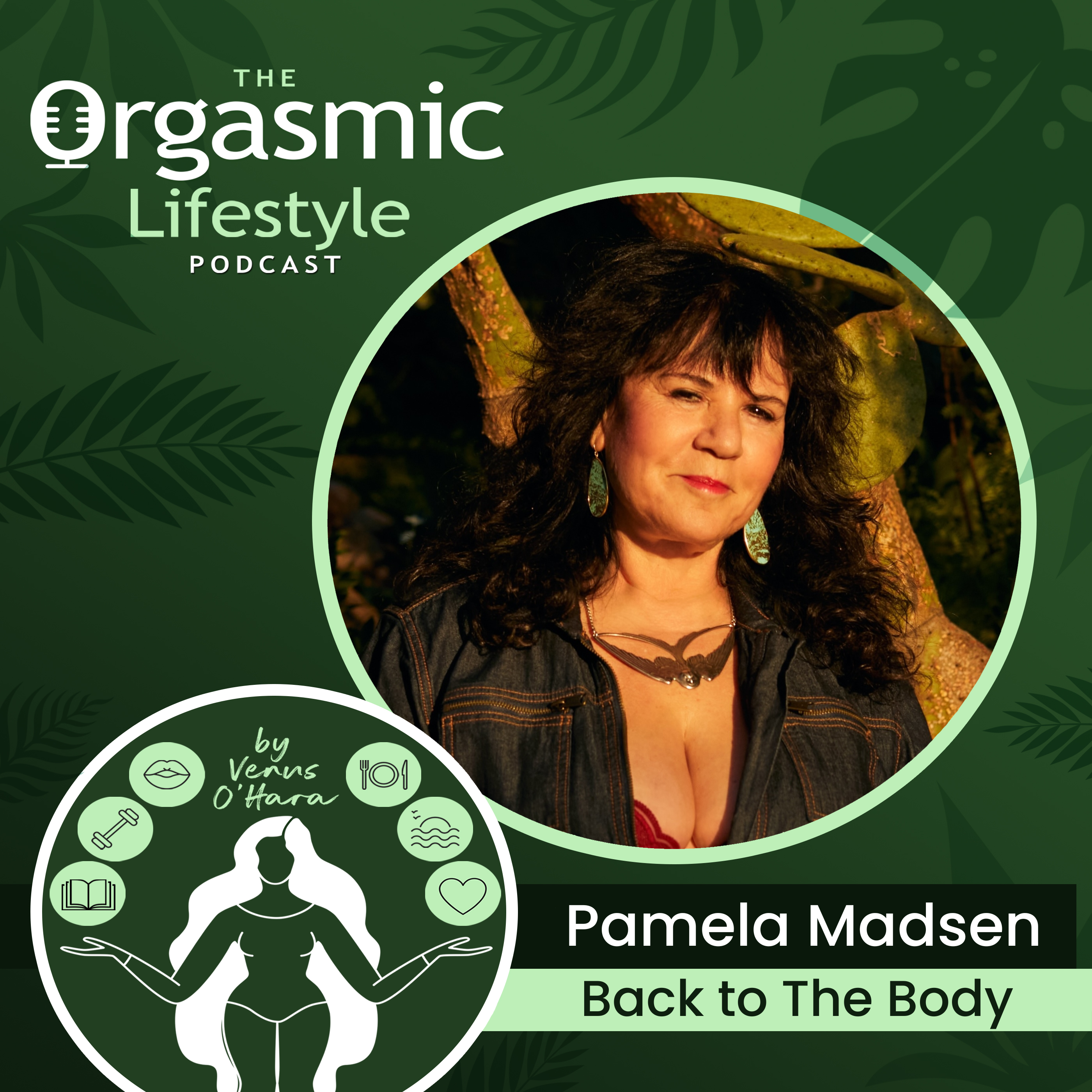 The Orgasmic Lifestyle Podcast by Venus O\'Hara