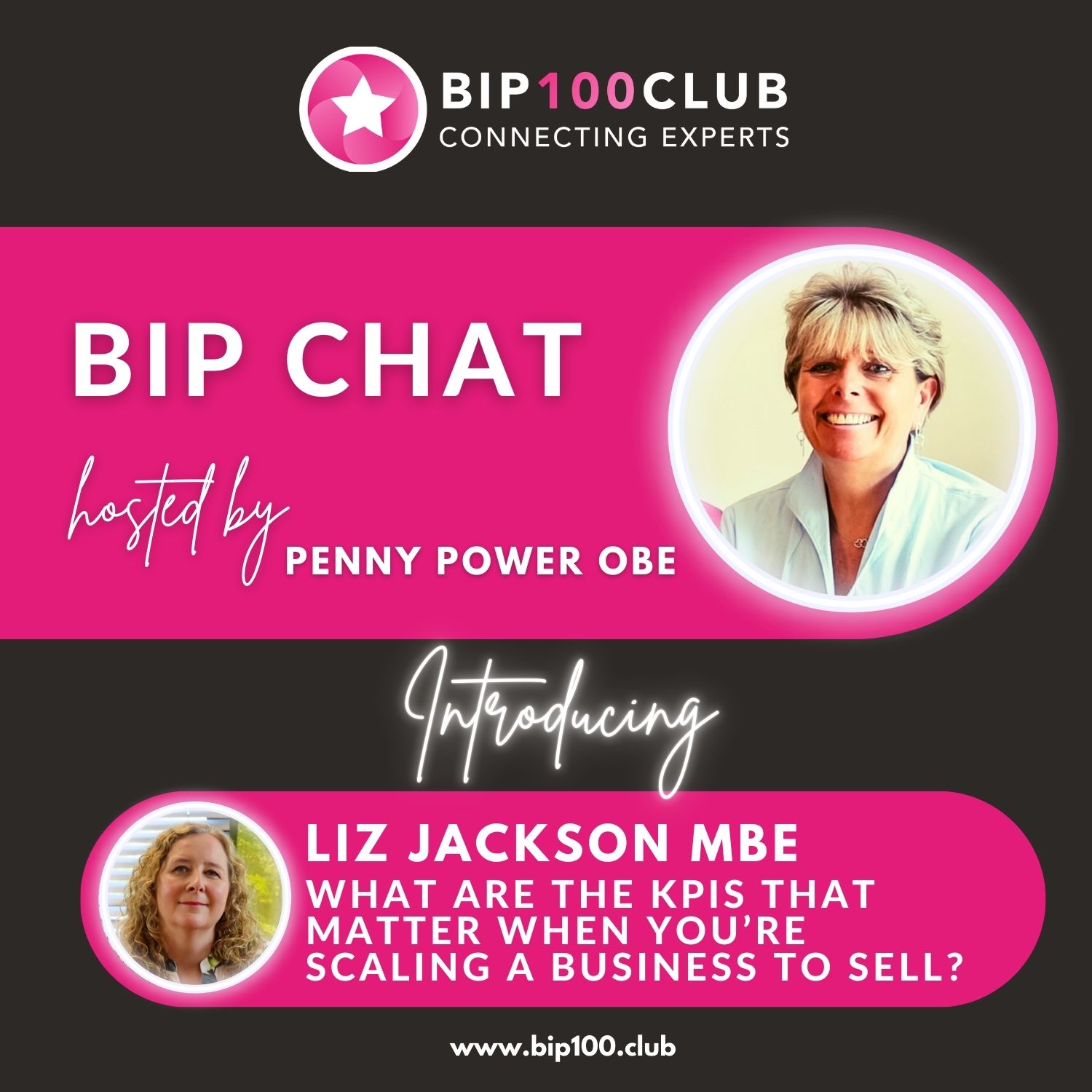 BIP Chat with Liz Jackson MBE - What are the KPIs that matter when you're scaling a business to sell?