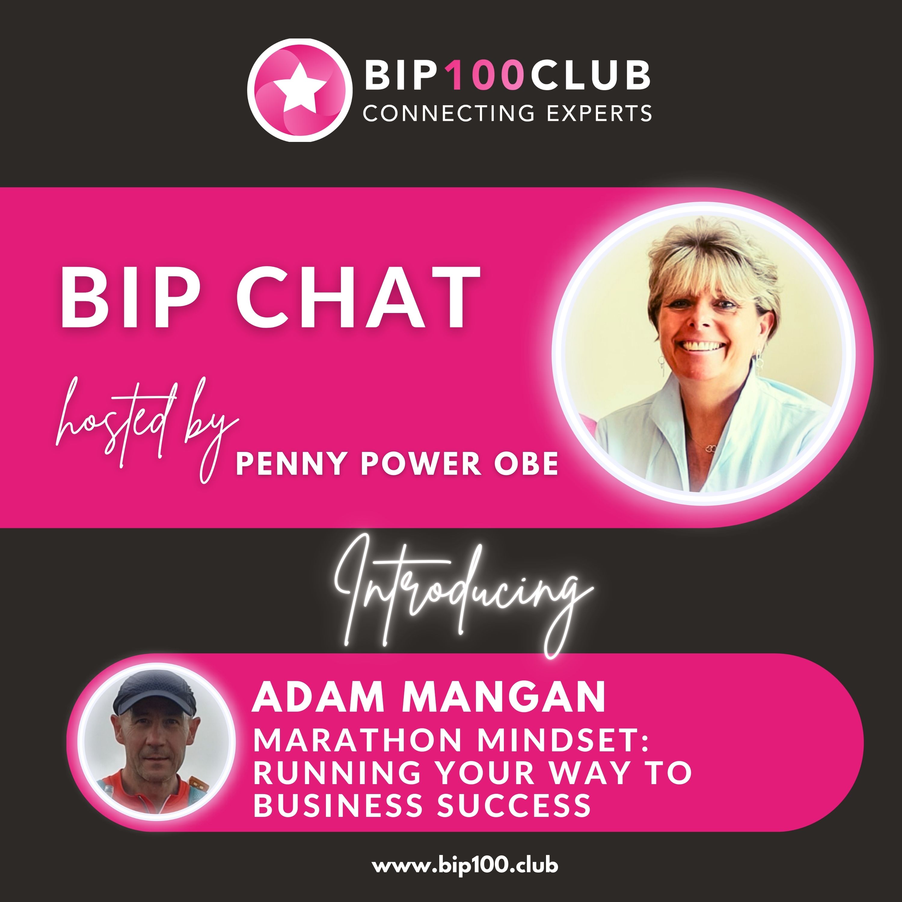 BIP Chat with Adam Mangan - Marathon Mindset: Running Your Way to Business Success