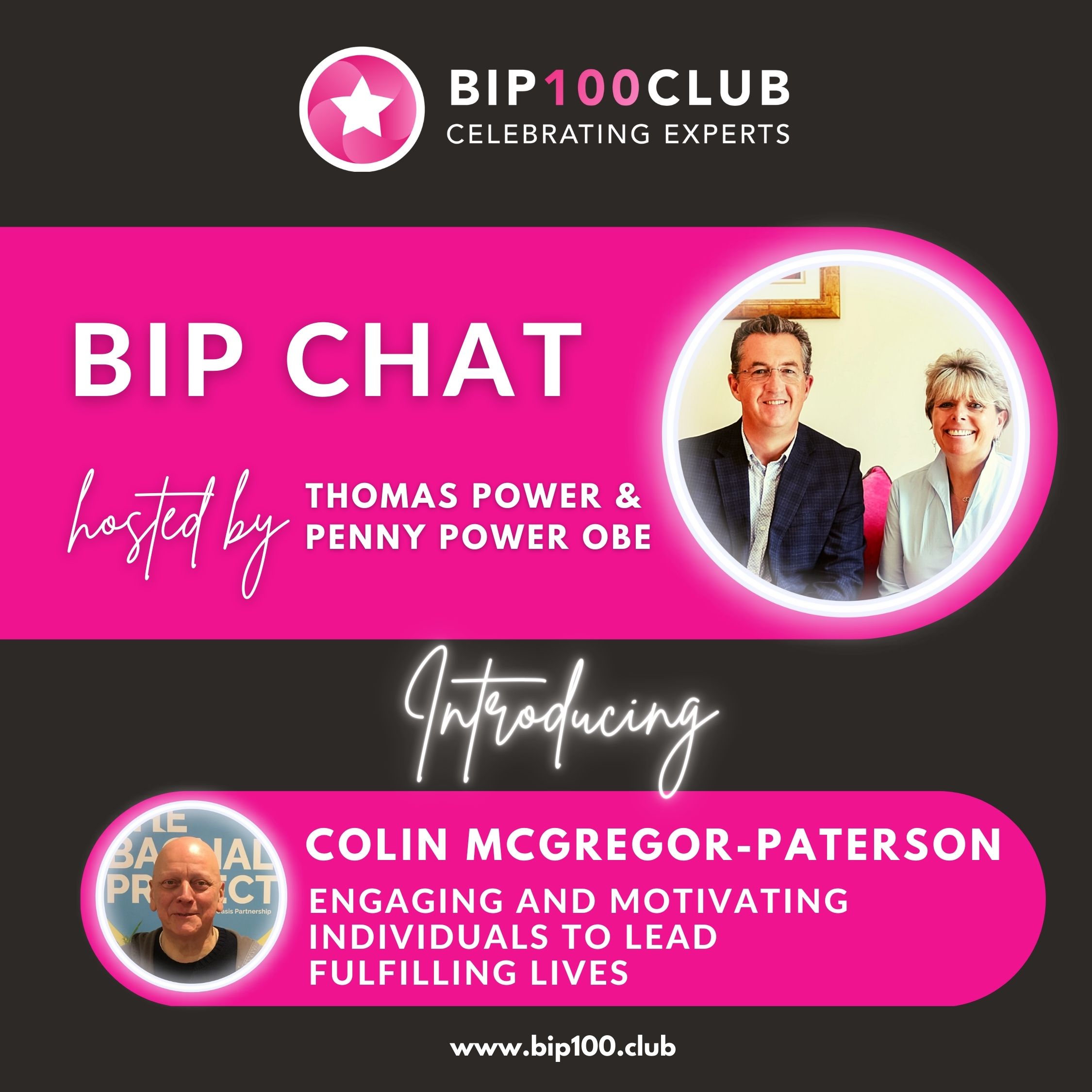 BIP Chat with Colin McGregor-Paterson - engaging and motivating individuals to lead fulfilling lives.