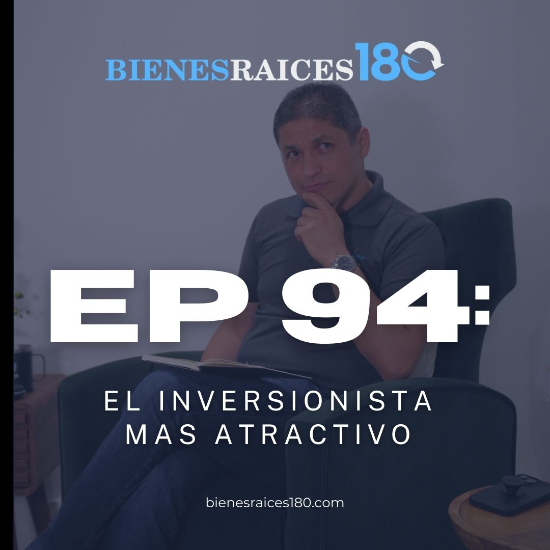 Bienes Raices 180 - El podcast para inversionistas de bienes raices con Raul Luna