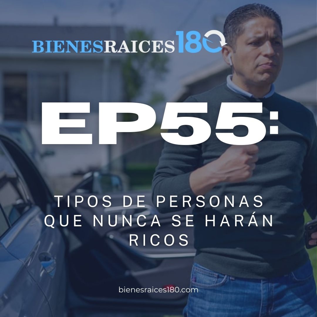 Bienes Raices 180 - El podcast para inversionistas de bienes raices con Raul Luna