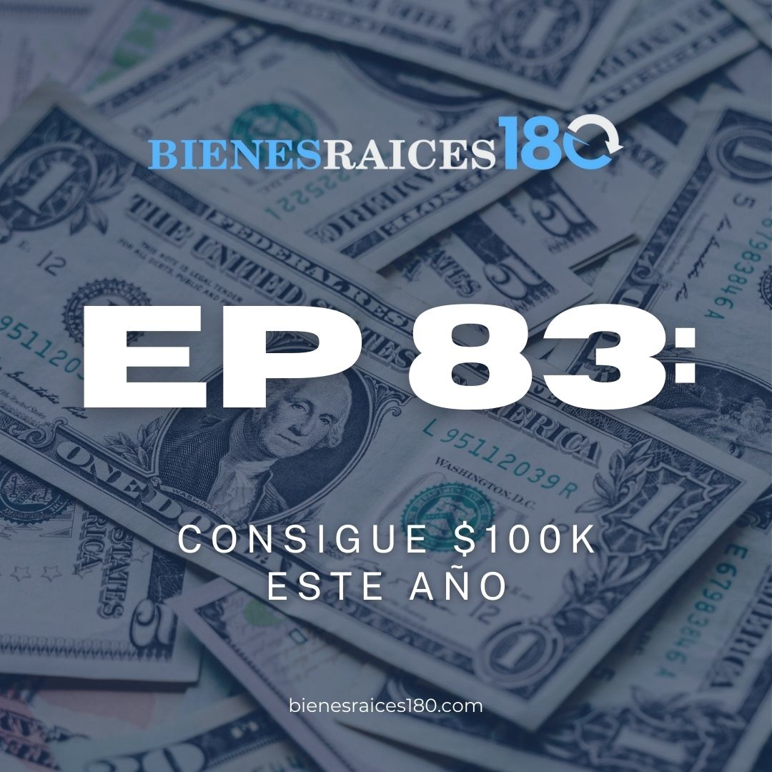 Bienes Raices 180 - El podcast para inversionistas de bienes raices con Raul Luna