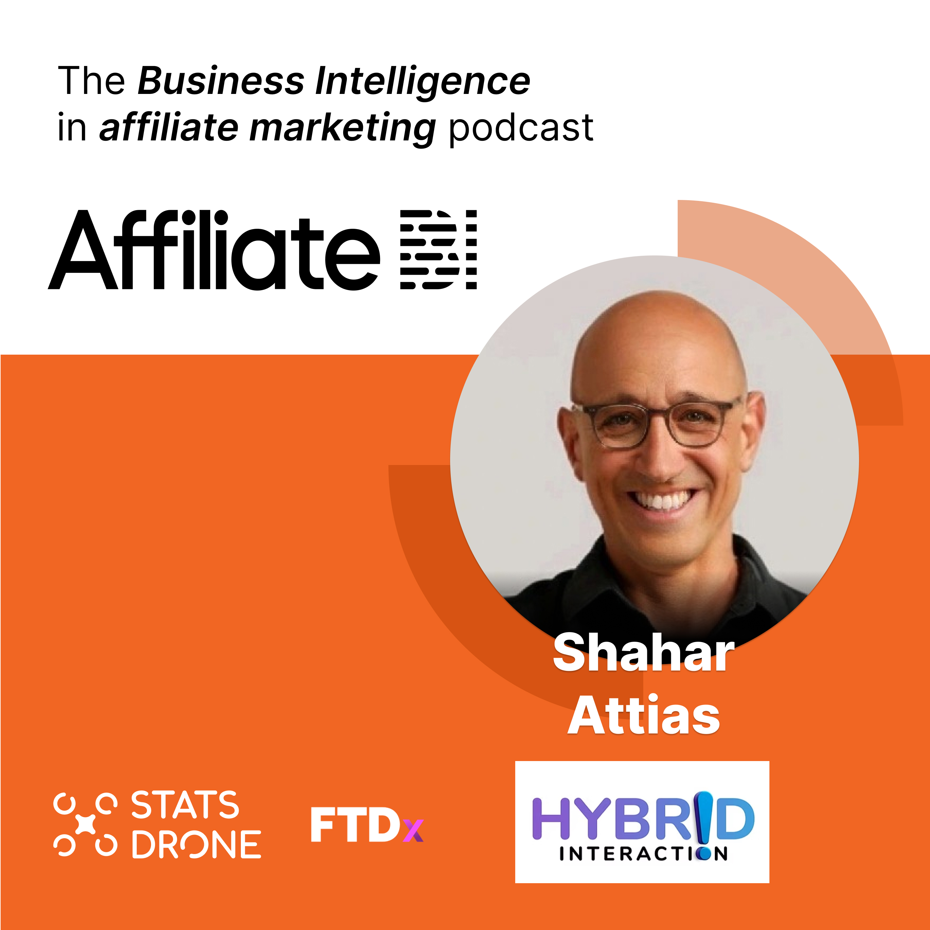 Affiliate BI - the Advanced Affiliate Marketing Podcast by StatsDrone