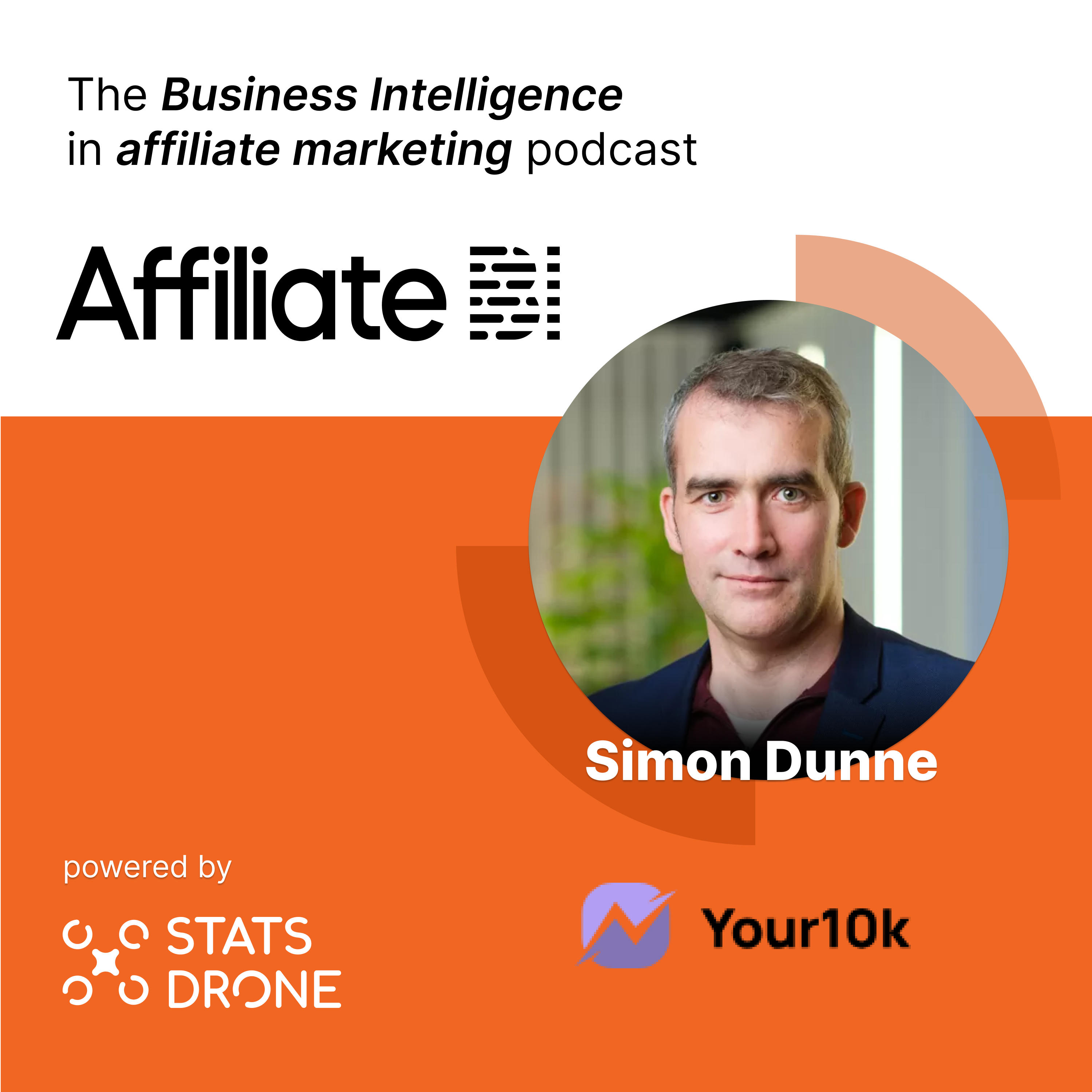 Performance Marketing insights that affiliate managers should know with Simon Dunne