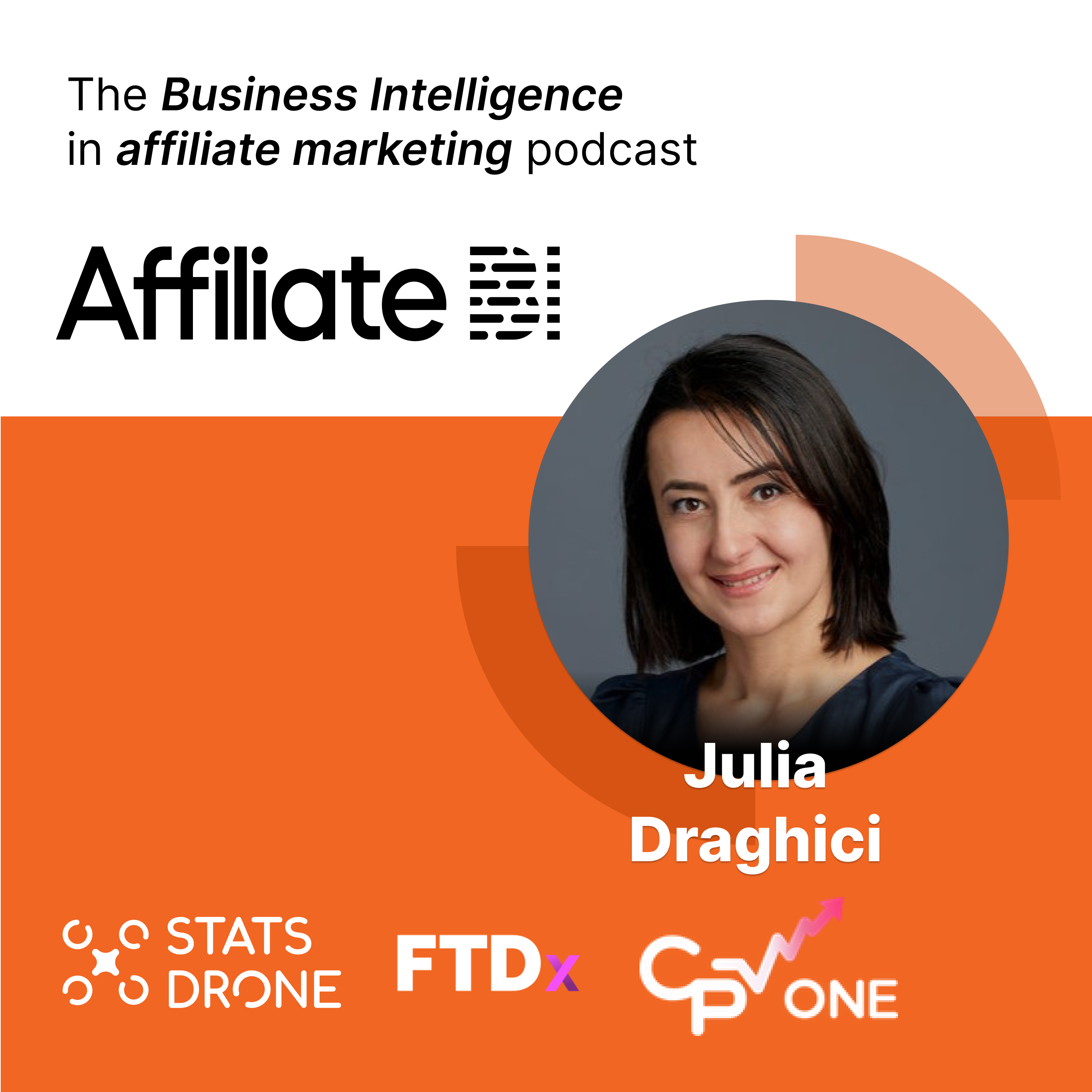 Affiliate data with Julia Draghici from CPV Lab & CPV ONE