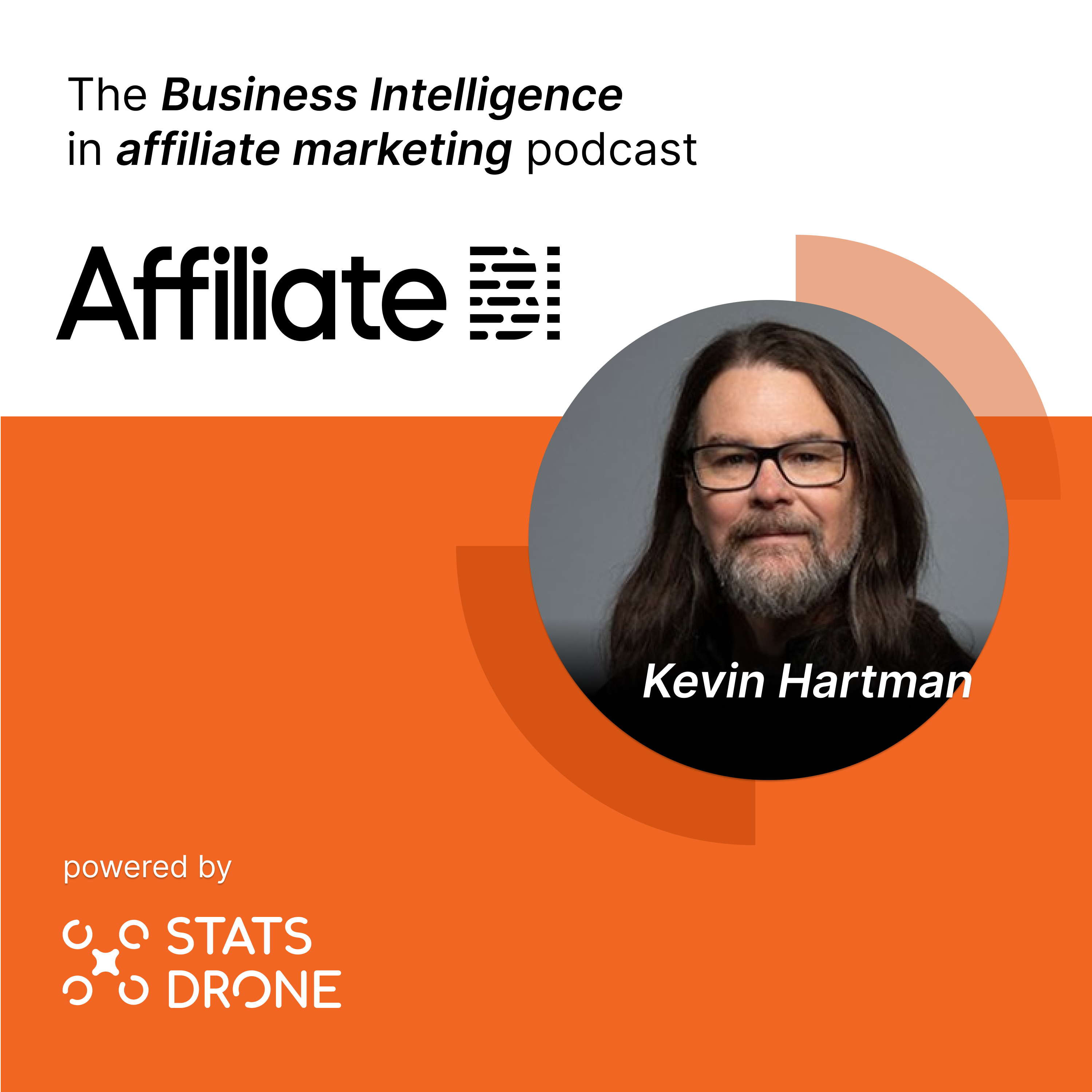 Data meets affiliate marketing with Kevin Hartman author of Digital Marketing Analytics