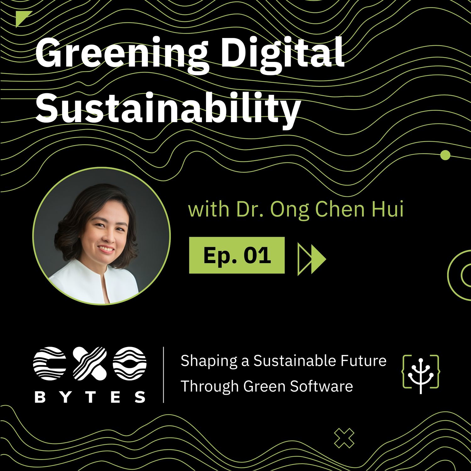 Greening Digital Sustainability with Dr. Ong Chen Hui