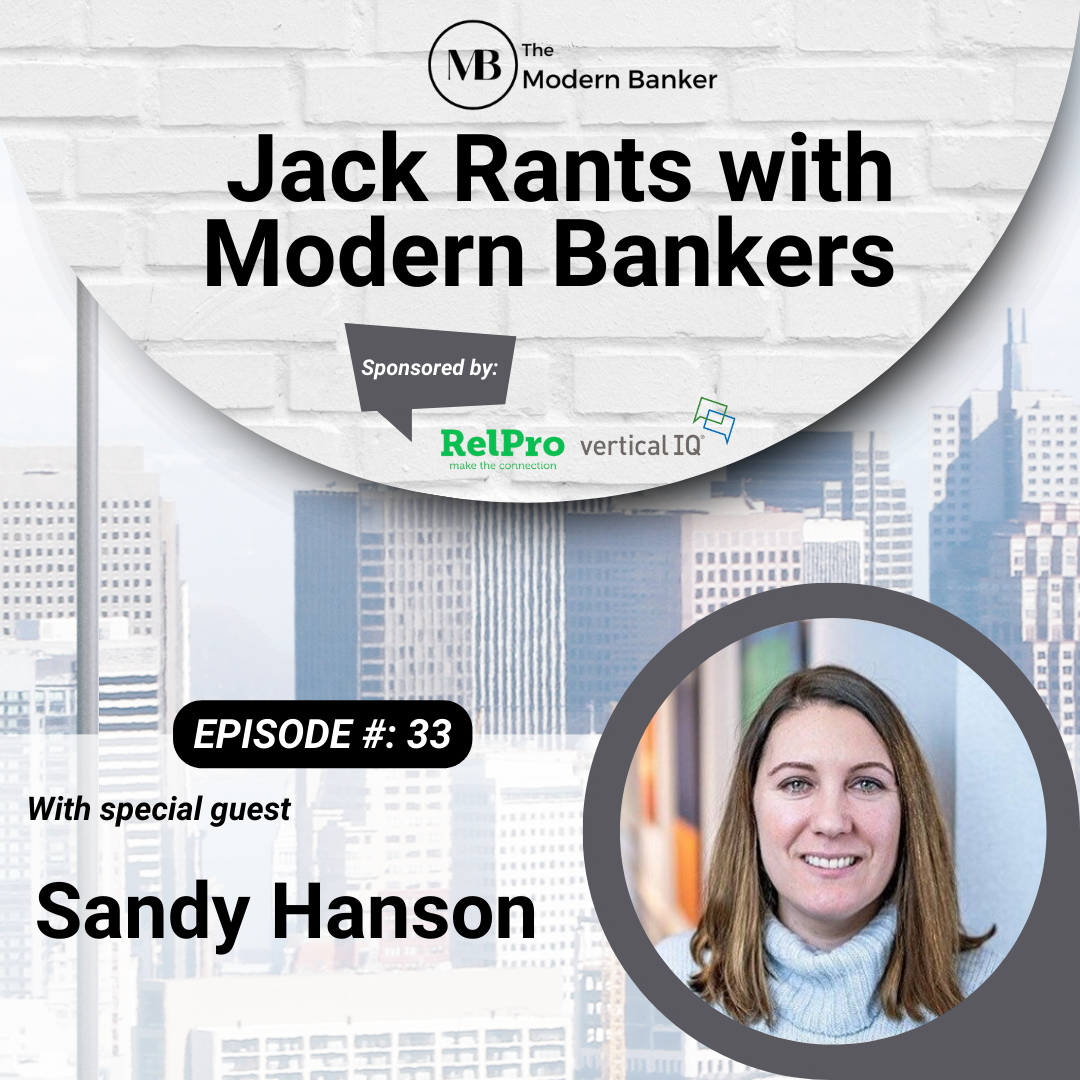 Jack Rants with Modern Bankers