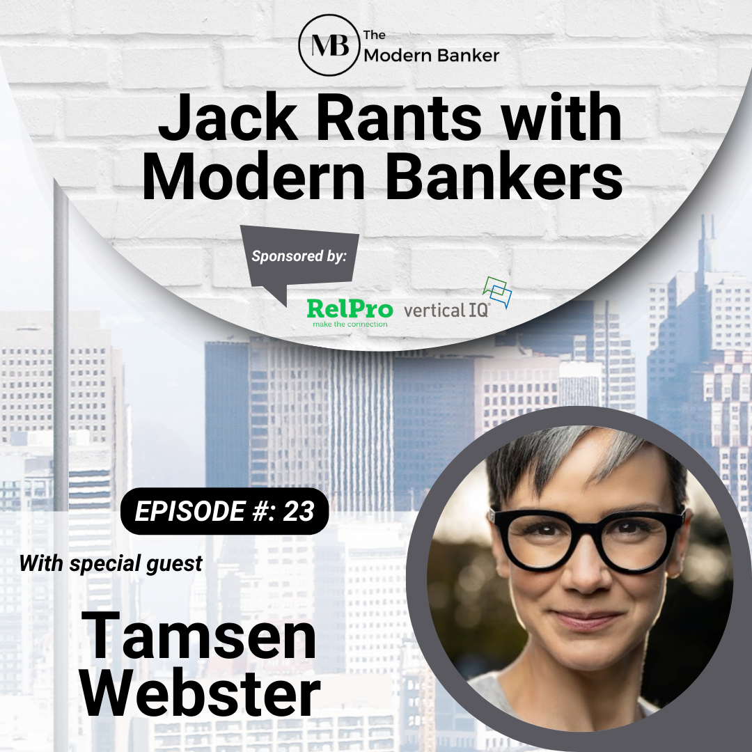 Jack Rants with Modern Bankers