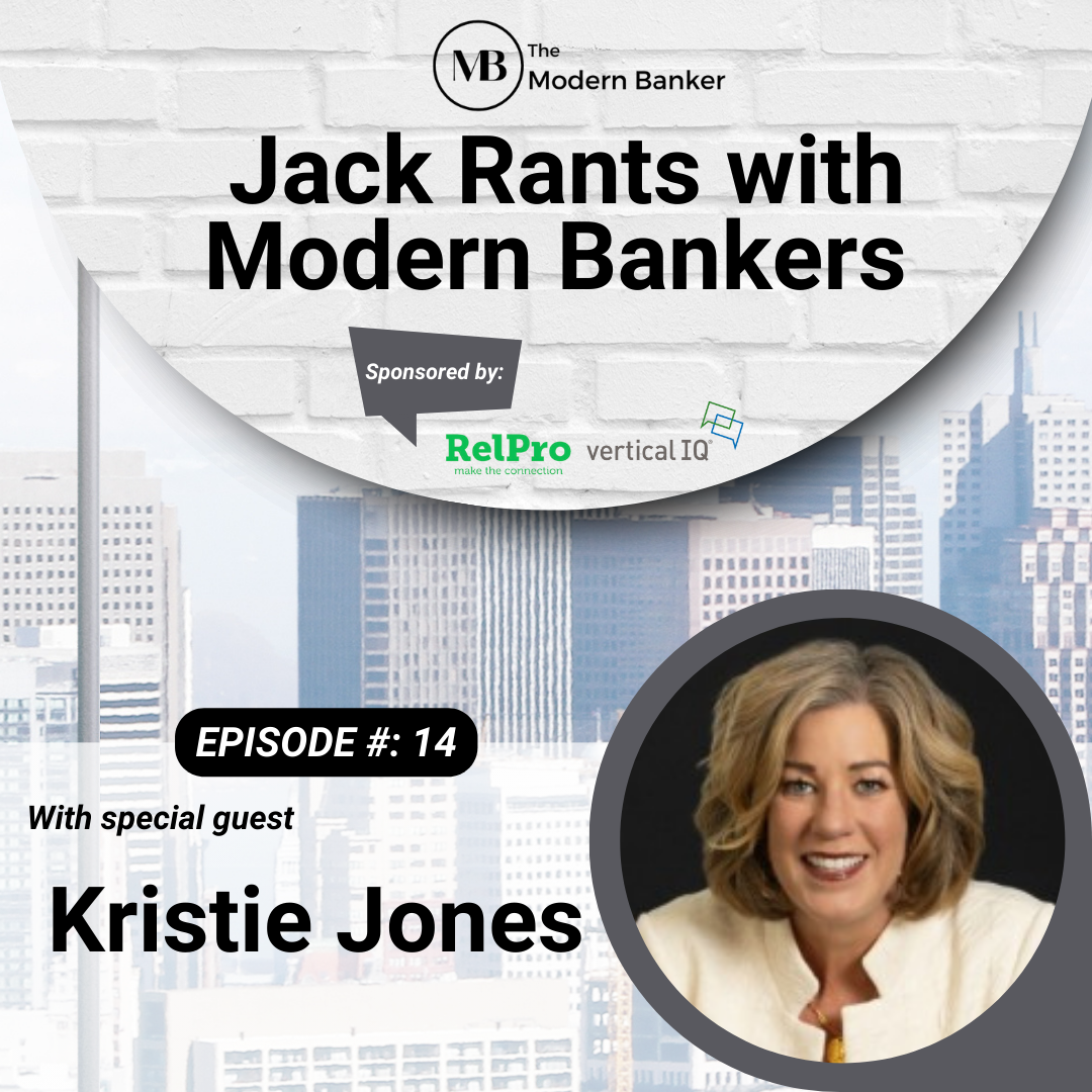 Jack Rants with Modern Bankers