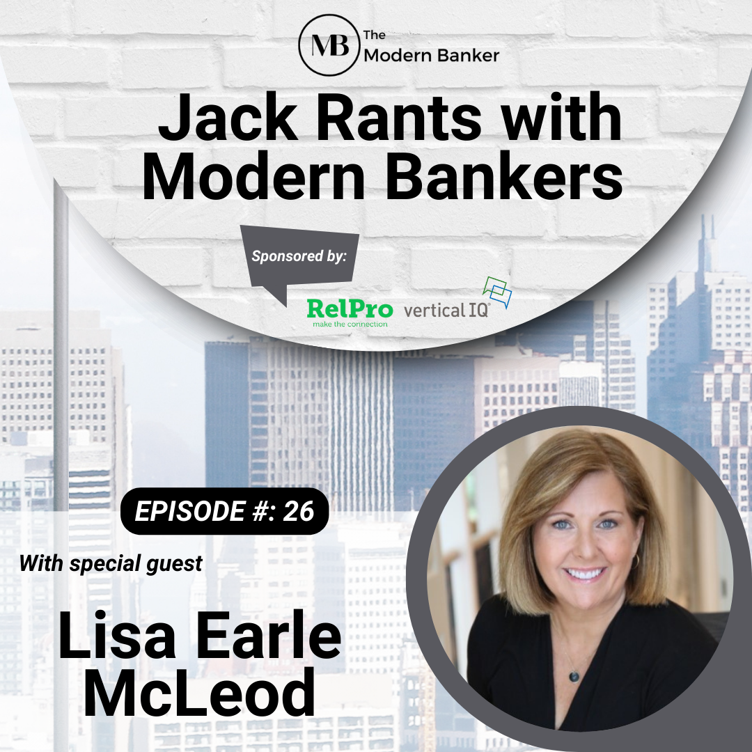 Jack Rants with Modern Bankers
