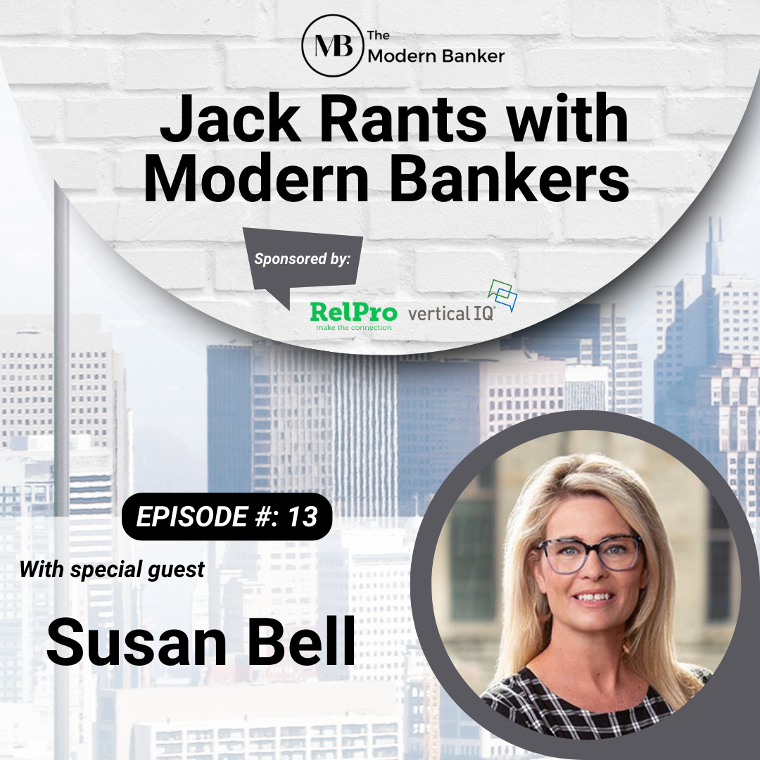 Jack Rants with Modern Bankers