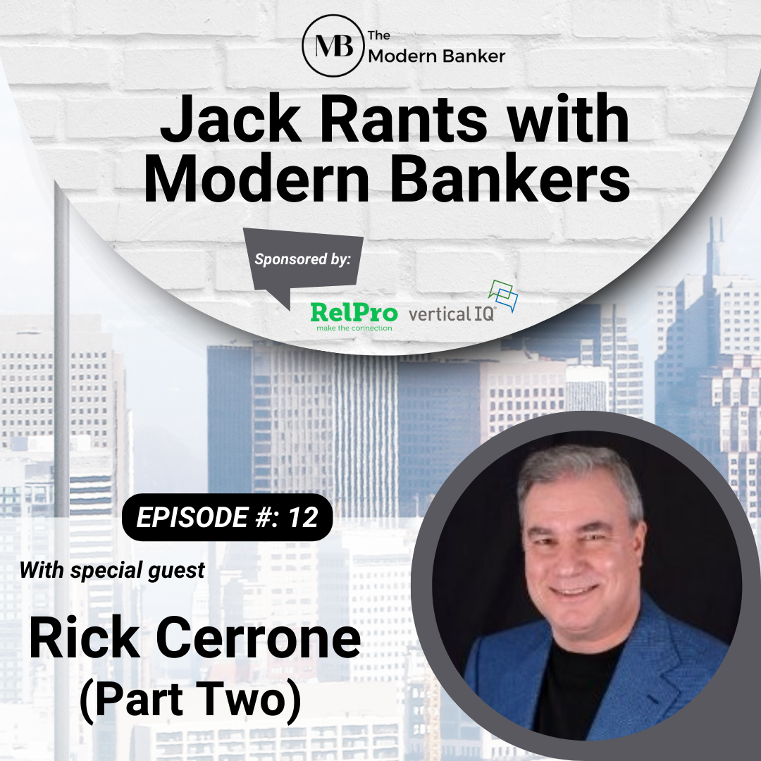 Jack Rants with Modern Bankers