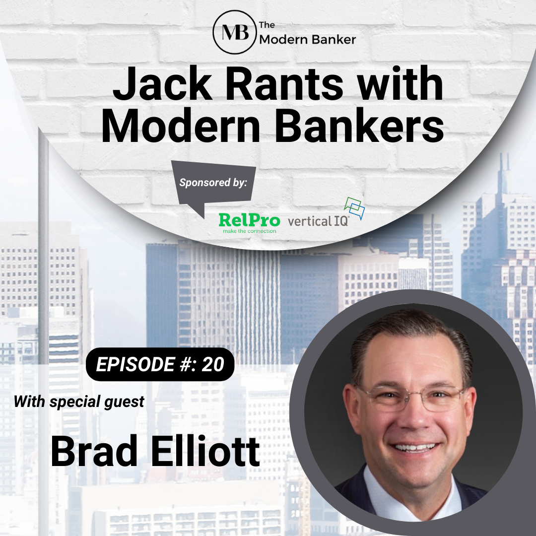 Jack Rants with Modern Bankers
