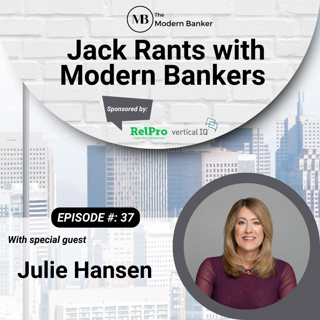 Jack Rants with Modern Bankers