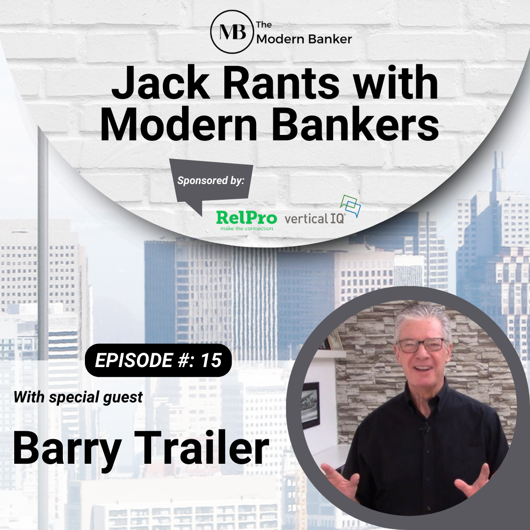 Jack Rants with Modern Bankers