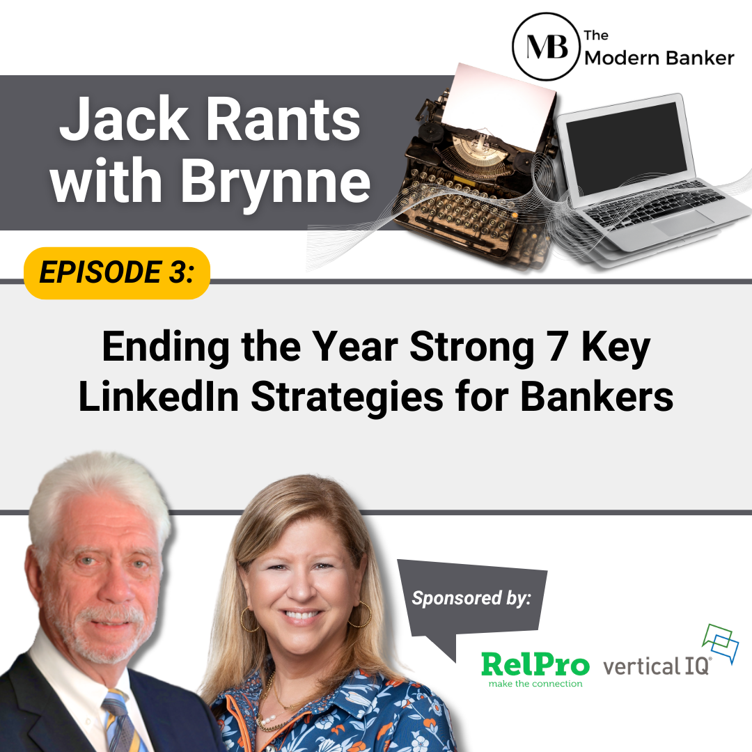 Jack Rants with Modern Bankers