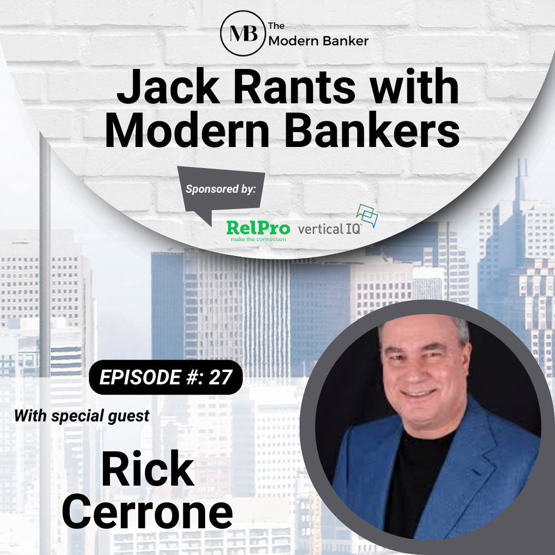 Jack Rants with Modern Bankers