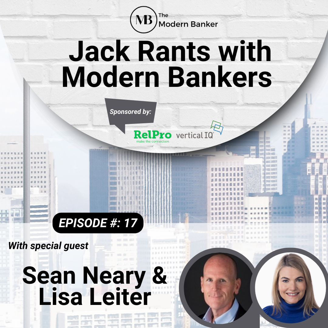 Jack Rants with Modern Bankers