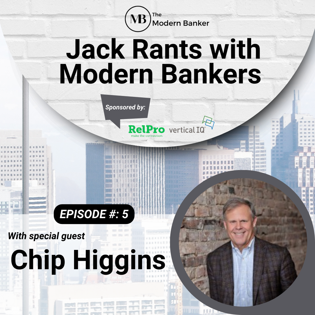 Jack Rants with Modern Bankers