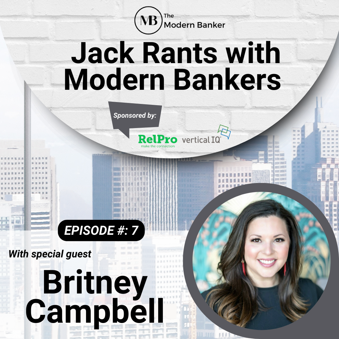 Jack Rants with Modern Bankers