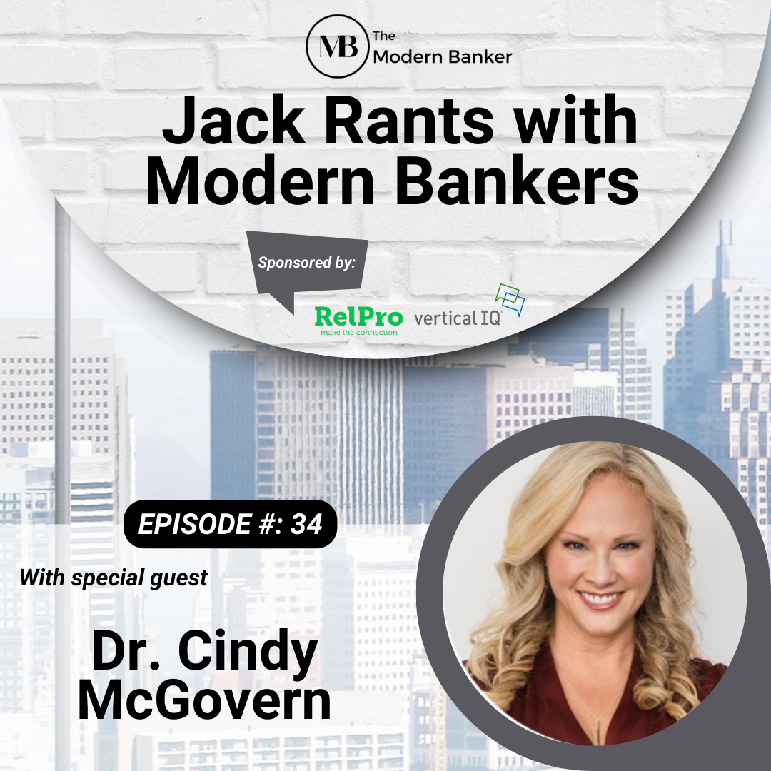 Jack Rants with Modern Bankers