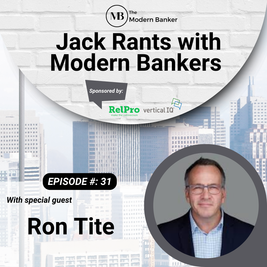 Jack Rants with Modern Bankers
