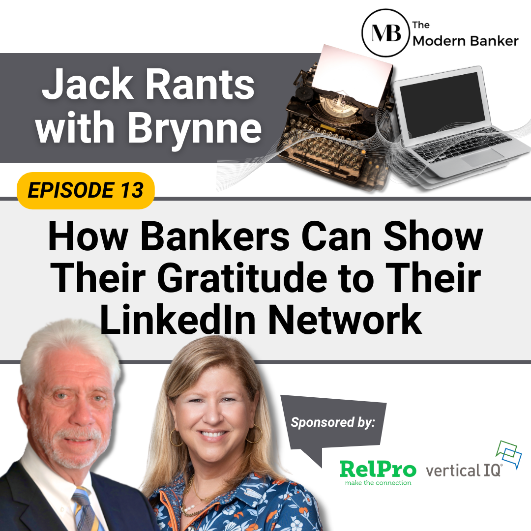 Jack Rants with Modern Bankers