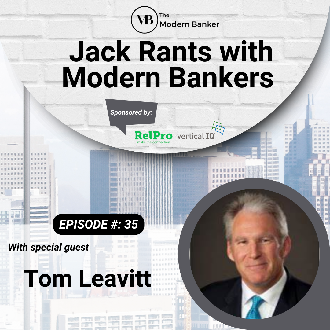 Jack Rants with Modern Bankers