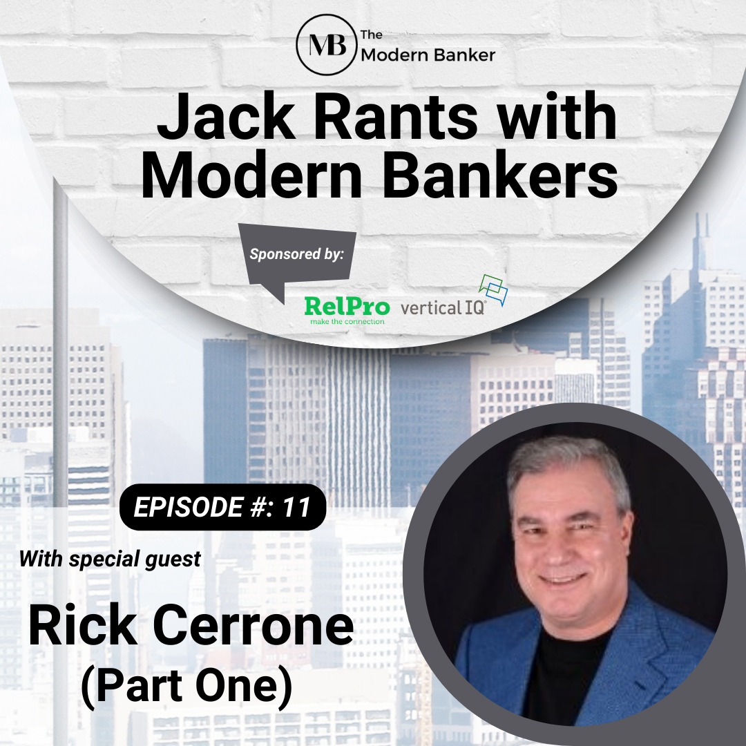 Jack Rants with Modern Bankers