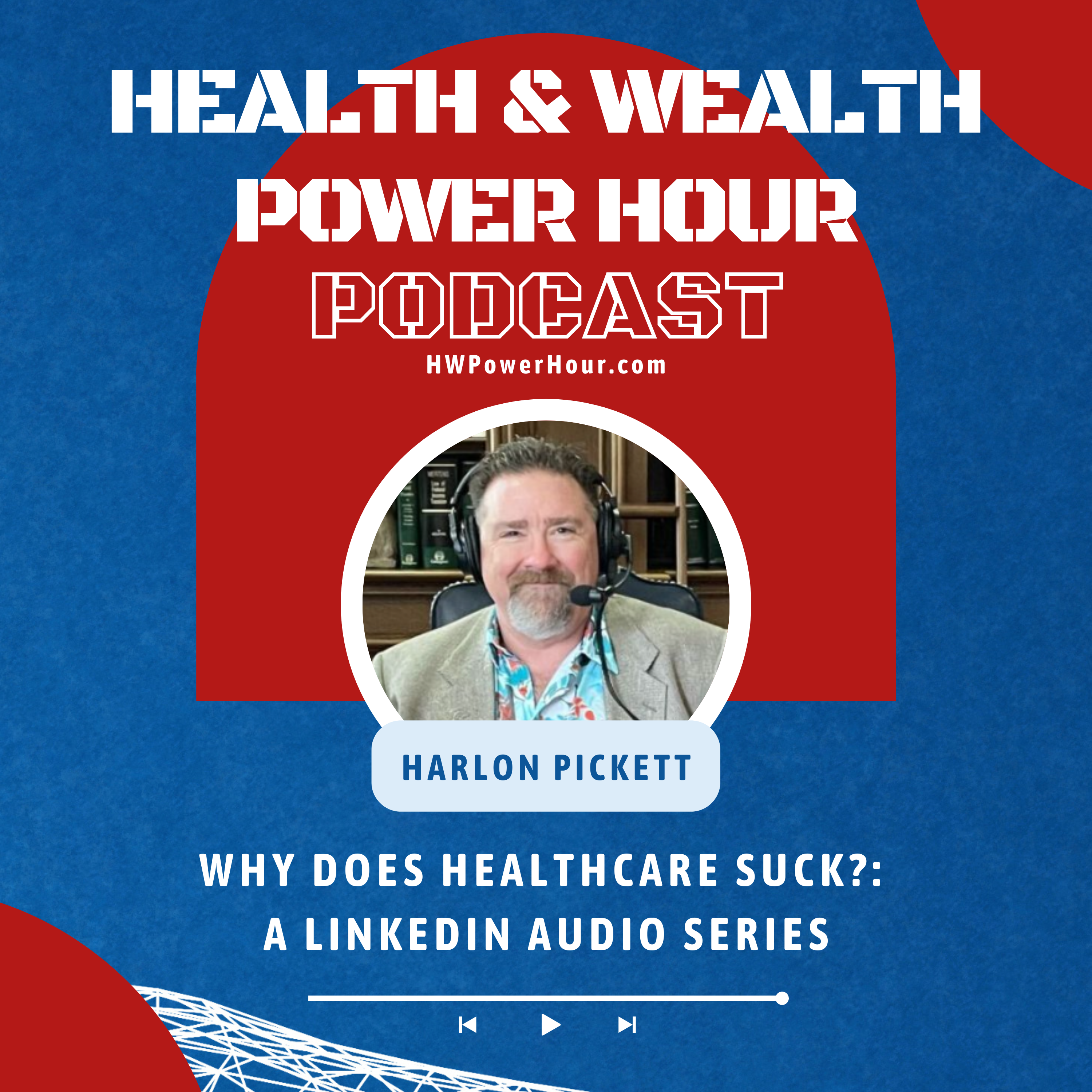 The Health & Wealth Power Hour