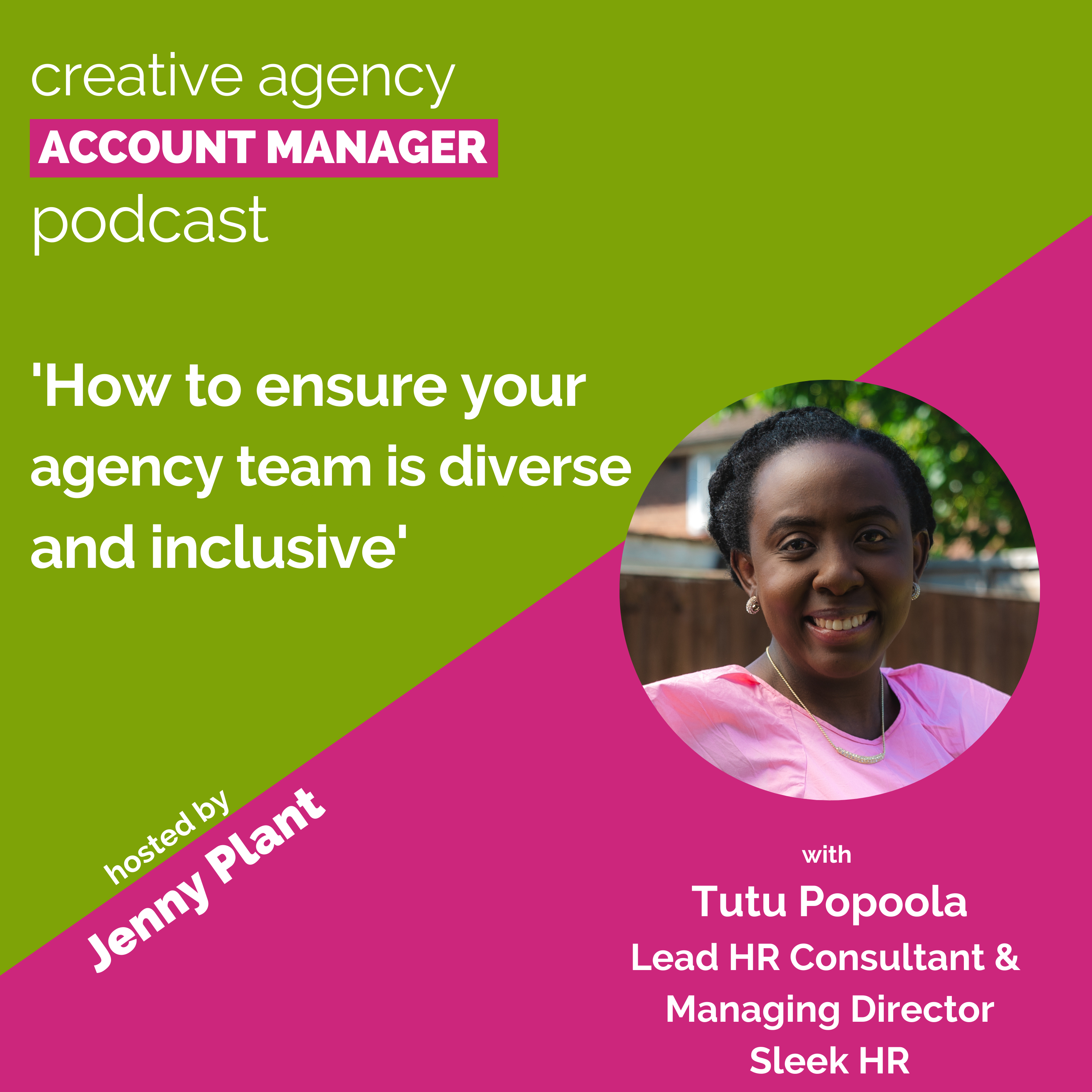 cover of episode How to ensure your agency team is diverse and inclusive, with Tutu Popoola