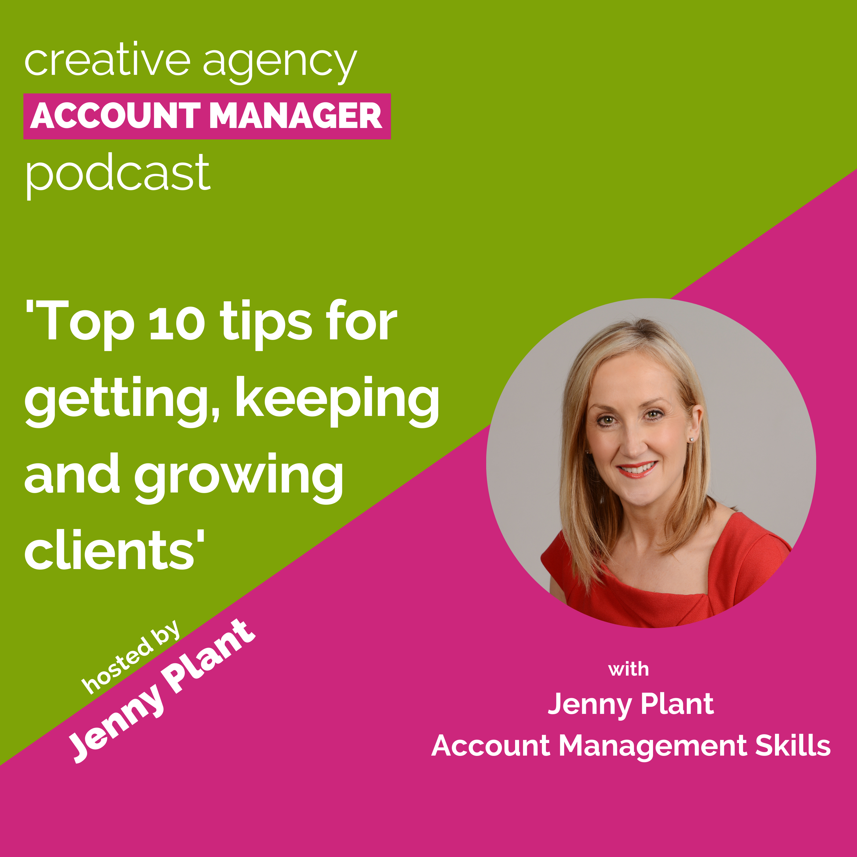 Top 10 tips for getting, keeping and growing clients from podcast guests