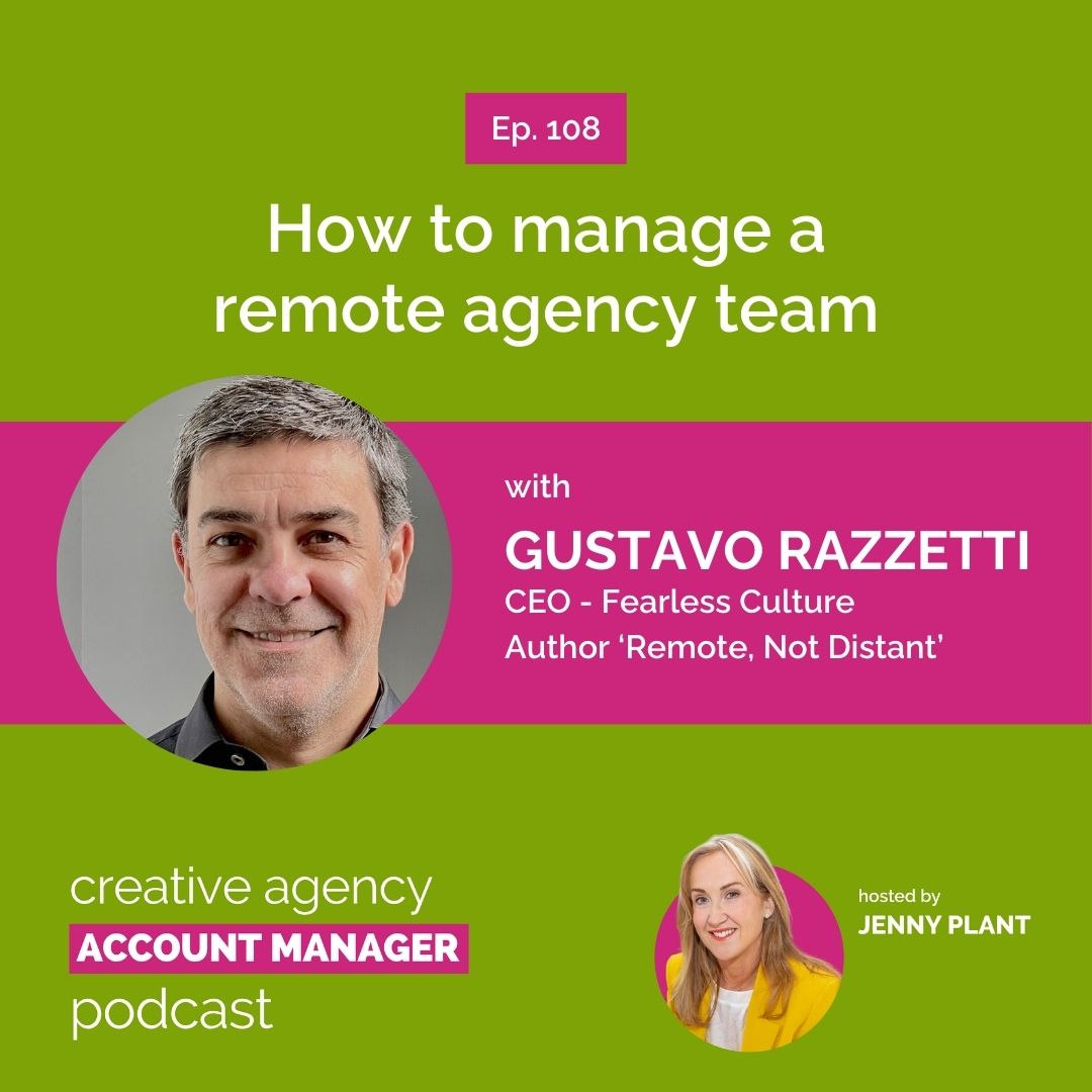 cover of episode How to manage a remote agency team, with Gustavo Razzetti