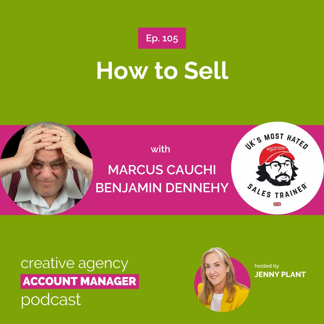 How to Sell, with Marcus Cauchi and Benjamin Dennehy