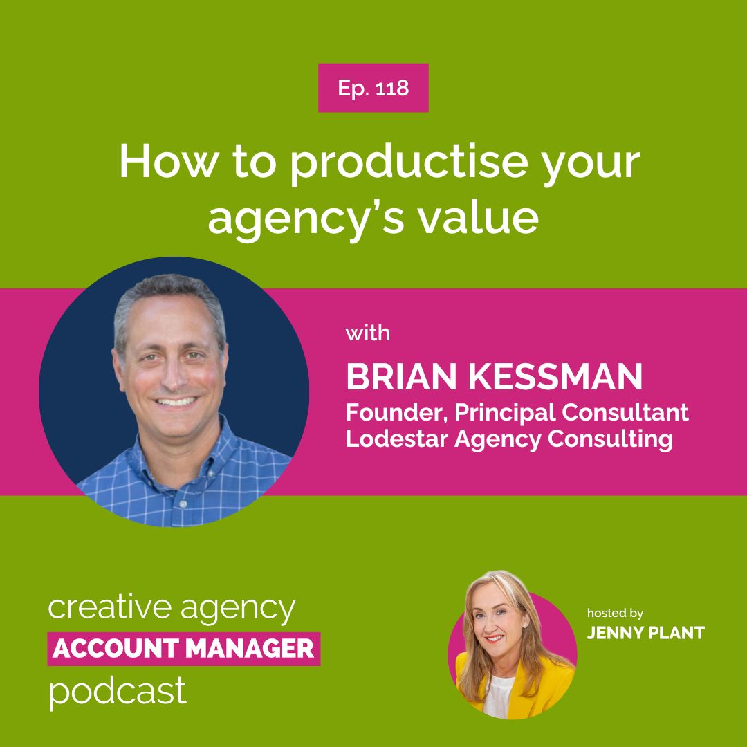 cover of episode How to productise your agency’s value, with Brian Kessman