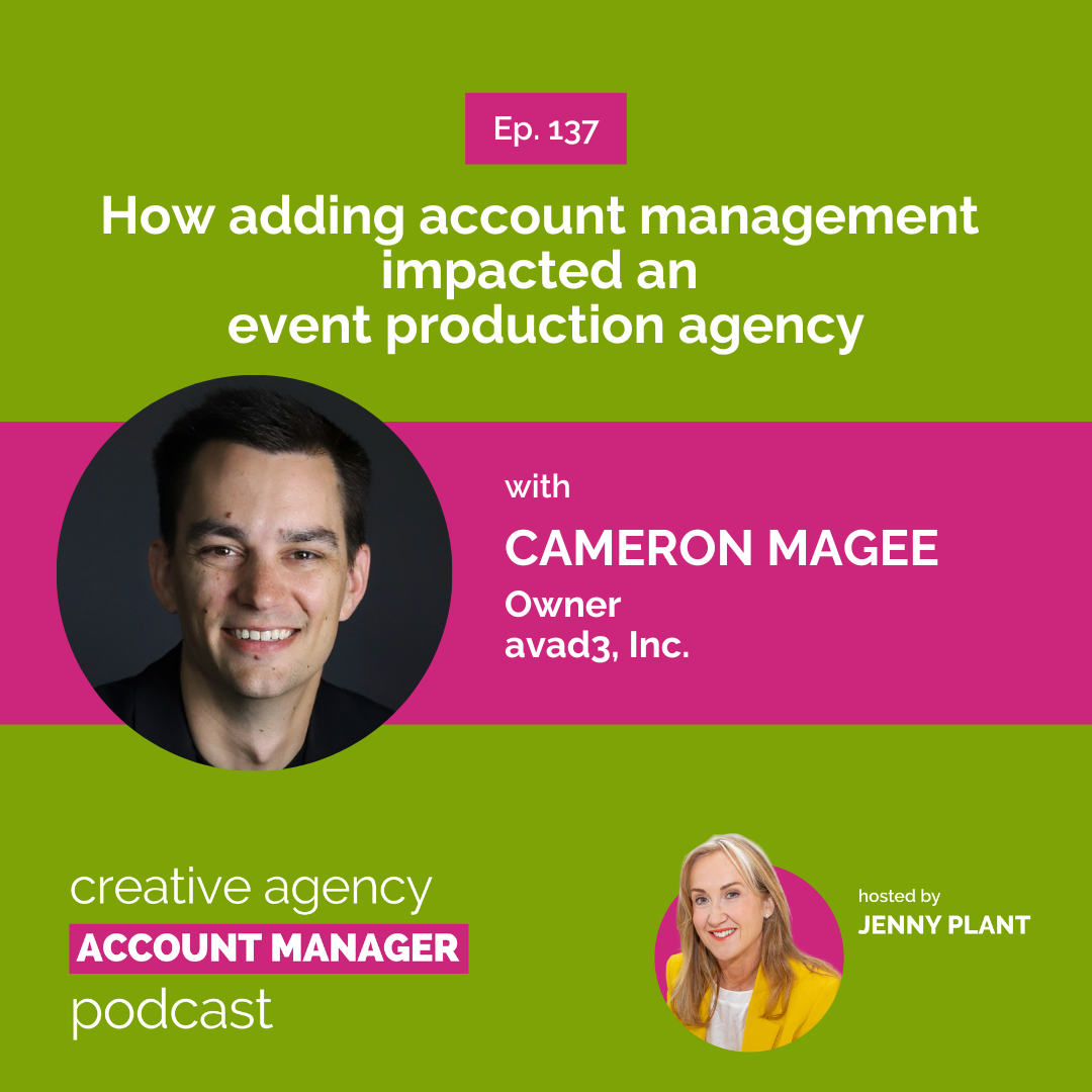 Creative Agency Account Manager Podcast