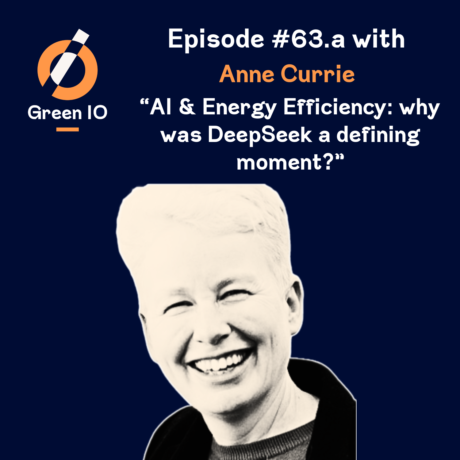 #63a AI & Energy Efficiency:  why was DeepSeek a defining moment? with Anne Currie